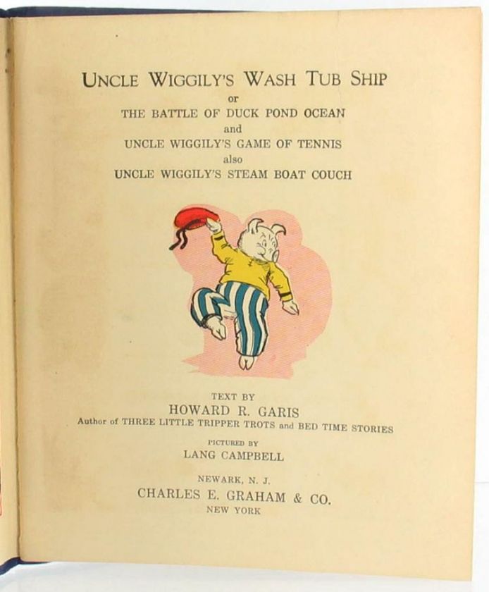 ANTQ UNCLE WIGGILYS WASHTUB SHIP HOWARD GARIS BOOK 1929  