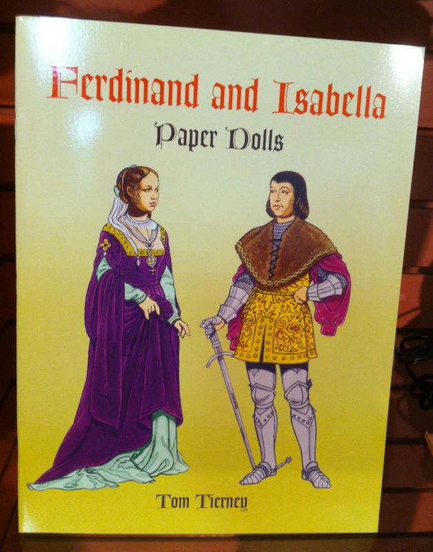 Tom Tierney Paper Doll Book Ferdinand and Isabella  